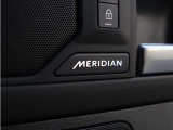 MERIDIANサウンドシステムを搭載。お気に入りの音楽を上質なサウンドで楽しめる、ドライブの時間をより豊かにしてくれる装備です。
